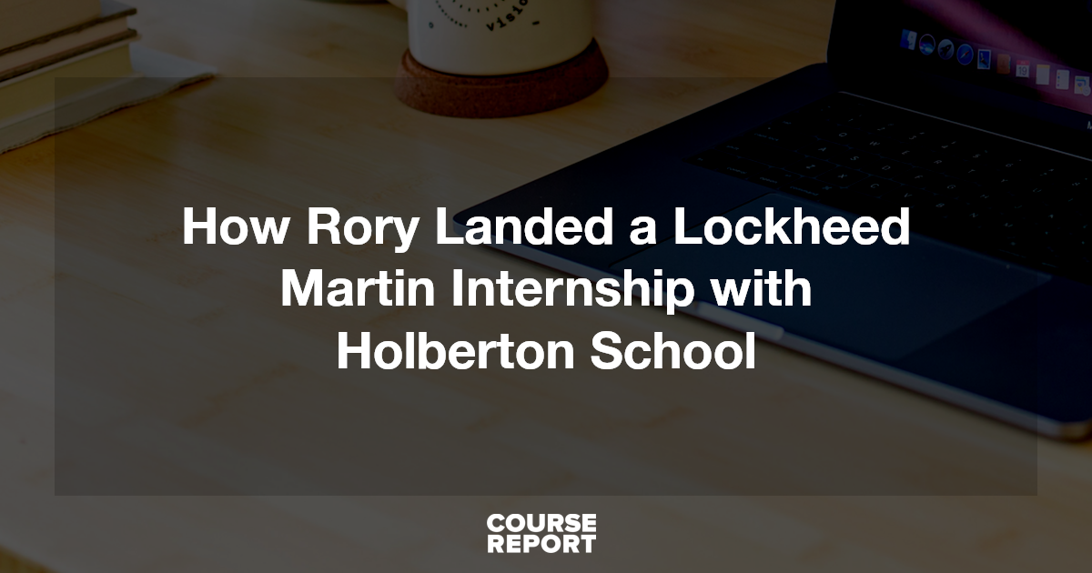 How Rory Landed a Lockheed Martin Internship with Holberton School ...