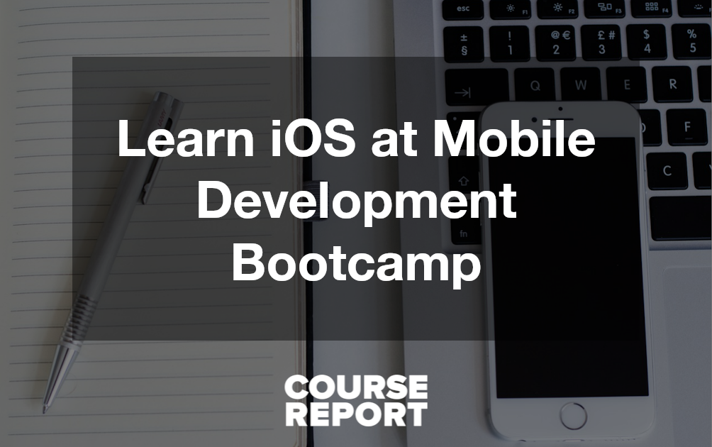 Learn iOS at These Mobile Developer Bootcamps | Course Report
