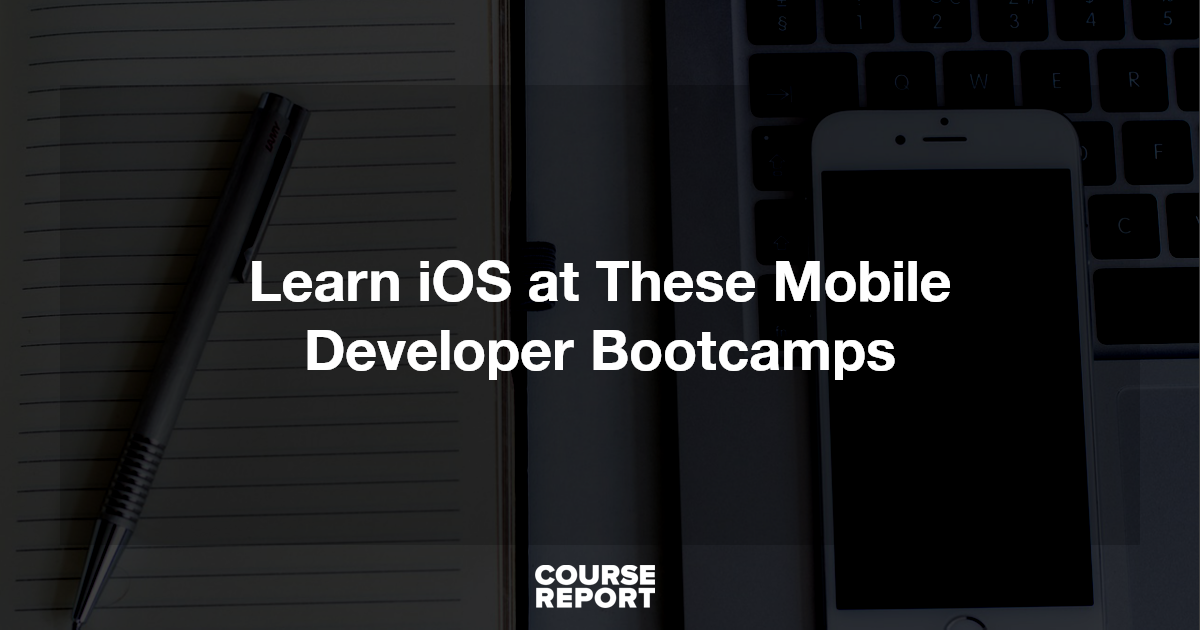 Learn iOS at These Mobile Developer Bootcamps | Course Report